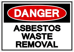 Asbestos Removal Danger Sign